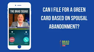 Can I File For A Green Card Based On Spousal Abandonment?