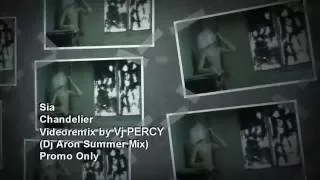 Chandelier (VJ Percy Summer Mix Video)