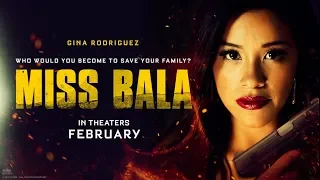 Miss Bala (2019) Official Trailer