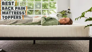 Top 10 Best Mattress Toppers for Back Pains in 2023 | Expert Reviews, Our Top Choices