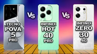 Tecno Pova 5 Pro vs Infinix Hot 40 Pro vs Infinix Zero 30 4G