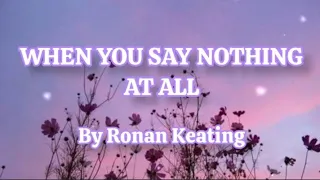 When you say nothing at all - Ronan Keating | Lyrics | From the Movie: Notting Hill