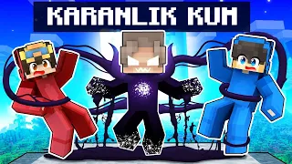 KARANLIK KUM'a Dönüştüm! - Minecraft