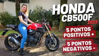 HONDA CB500F 2023 | 5 pontos positivos e 5 negativos