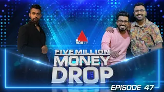 Five Million Money Drop | Episode 47 | Sirasa TV