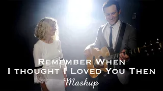 Remember When / Then (Alan Jackson & Brad Paisley) MASHUP by Rick Hale and Brooke White