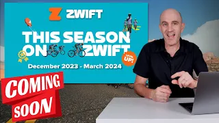 NEW Features Coming to ZWIFT // December '23 - March '24
