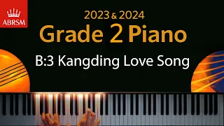 ABRSM 2023 & 2024 - Grade 2 Piano exam - B:3 Kangding Love Song  ~ Trad. Chinese