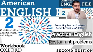 American English File 2nd Edition Book 2 workbook Practical English Episode 2 Restaurant problems