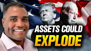 Presidential Election Could Make Assets EXPLODE