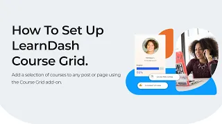 How To Set Up LearnDash Course Grid