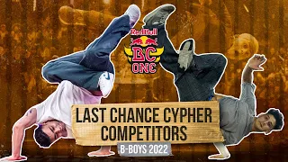 Last Chance Cypher B-Boy Competitors | Red Bull BC One 2022