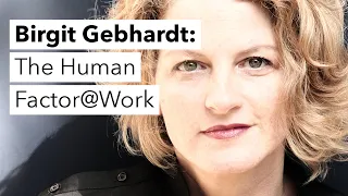 The New Office Experience. Birgit Gebhardt: warum das Büro sich neu erfinden muss.