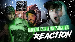 OVERNIGHT REACTION: The Night that NEARLY ENDED THE OVERNIGHT CHANNEL | Haunted Ashmore Estate