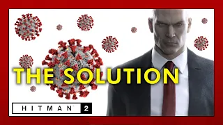 HOW TO CURE THE VIRUS | Hitman 2 Patient Zero Gameplay (Unsilent Assassin)