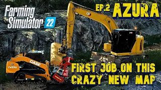 MY FIRST JOB ON THIS CRAZY NEW MAP | AZURA Episode 2 | Farming Simulator 22