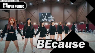 [4X4] Dreamcatcher 드림캐쳐 - BEcause  I DANCE COVER [4X4 ONLINE BUSKING]