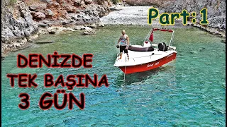 Denizde 3 Gün Tek Başına - Teknede Kalmak | FETHİYE, KELEBEKLER VADİSİ, ÖLÜDENİZ,KABAK KOYU Part:1/3