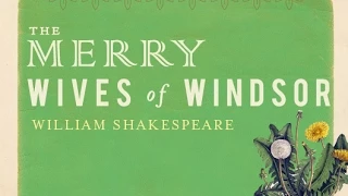 APT Talkbacks to Go: The Merry Wives of Windsor