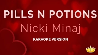 Nicki Minaj - Pills N Potions (Karaoke Version)