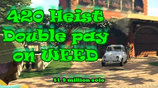 420 Heist - double money on weed - Cayo Perico - GTA Online