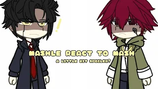 Mashle react to Mash || LITTLE BIT SPOILER? || part 1 {plus AMV video's fight}