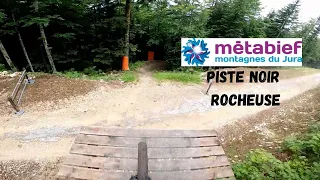Rocheuse-Bikepark de Métabief-2021(Piste Noir)
