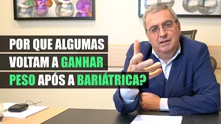 Por que algumas pessoas voltam a ganhar peso após a bariátrica?