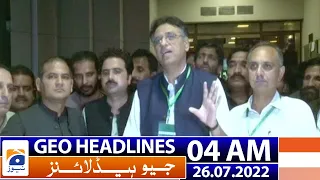 Geo News Headlines 4 AM  | 26 July 2022