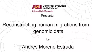 Reconstructing Human Migrations from Genomic Data | Andres Moreno Estrada