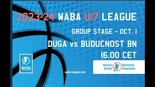 2023-24 WABA U17 Group Stage: Duga-Buducnost BN 01/10 (16.00)