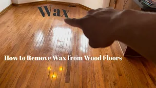 How to remove wax from pre-finished hardwood floors