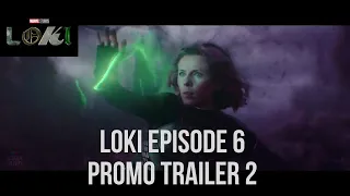 LOKI EPISODE 6 PROMO TRAILER 2 | Disney+ Marvel Studio