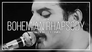 QUEEN - BOHEMIAN RHAPSODY | LETRA EN INGLÉS Y ESPAÑOL