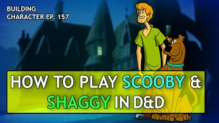 How to Play Shaggy & Scooby in Dungeons & Dragons (Scooby Doo Build for D&D 5e)