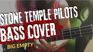 Stone Temple Pilots - Big Empty (Bass Cover)