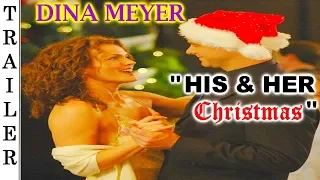 His and Her Christmas - Trailer 🇺🇸 - DINA MEYER.