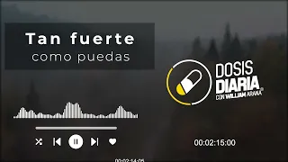 Dosis Diaria Roka - Tan fuerte como puedas