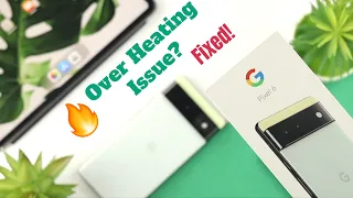 Pixel 6 Pro/6: Fix Overheating Issues!