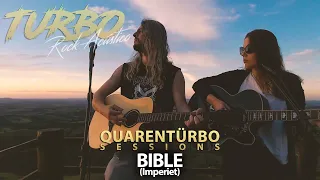 Bible (Imperiet) | Quarentürbo Sessions