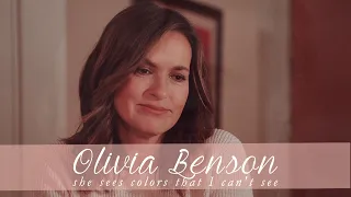 Olivia Benson || she sees colors that I can't see