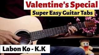 Labon Ko - K.K | Super Easy Guitar Tabs Lesson