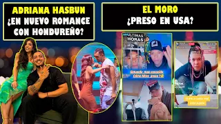 El Moro esta preso en la USA, Adriana Hasbun con nuevo amor Hondureño OMG