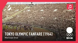 Tokyo 1964 - Matsuya Imai - Tokyo Olympic Fanfare (1964)  |  Official Fanfare