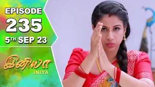 Iniya Serial Episode - 235 | 5th Sep 2023 | Rishi, Alya Manasa | Saregama TV Shows Tamil