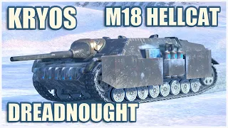 Kryos, M18 Hellcat & Dreadnought • WoT Blitz Gameplay