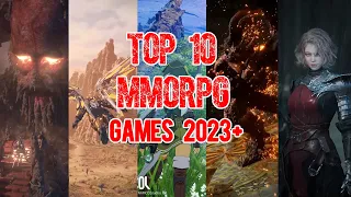 TOP 10 UPCOMING MMORPG GAMES RELEASE IN 2023 & BEYOND