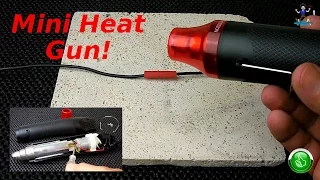 Mini Heat Shrink Heat Gun!