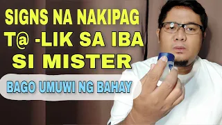 SIGNS NA NAKIPAG T@ - LIK SA IBA ANG MISTER MO l RhegTV