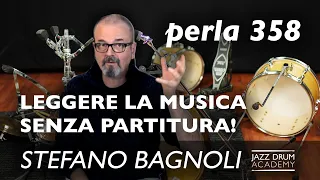 PERLE DI SAJAZZA #358 - LEGGERE LA MUSICA SENZA PARTITURA!